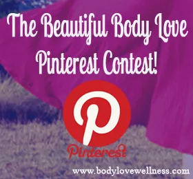 body love wellness pinterest contest